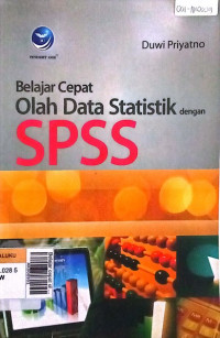 Belajar cepat olah data statistik dengan spss