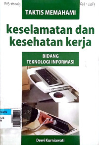 Keselamatan dan kesehatan kerja bidang teknologi informasi