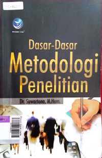 Dasar-dasar metodologi penelitian