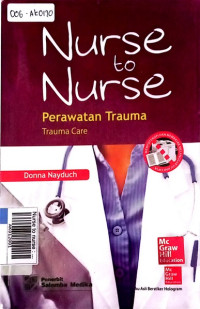 Nurse to nurse : perawatan trauma