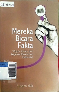 Mereka bicara fakta