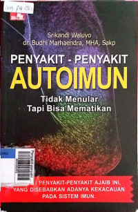 Penyakit-penyakit autoriumtidak menular tapi bisa mematikan