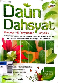 Daun dahsyat: pencegah dan penyembuh penyakit