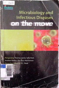 Microbiologi and infectious diseases on the move