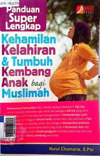 Kehamilan kelahiran dan tumbuh kembang anak bagi muslimah