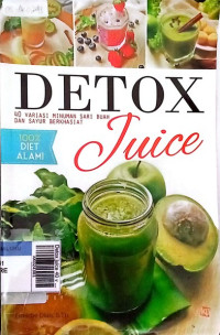 Detox juice 40 variasi minuman sari buah&sayur berkhasiat