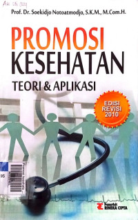 Promosi kesehatan teori dan aplikasi