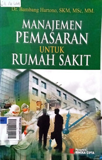 Manajemen pemasaran untuk rumah sakit