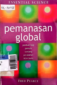 Pemanasan global : panduan bagi pemula tentang