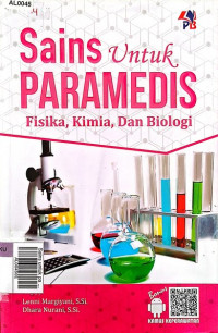 Sains untuk paramedis : fisika, kimia, dan biologi