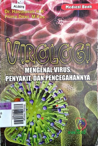 Virologi mengenal virus, penyakit, dan pencegahannya