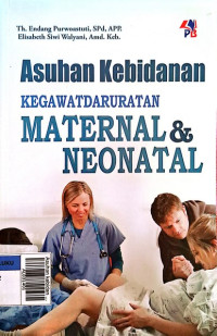 Asuhan kebidanan kegawatdaruratan maternal & neonatal