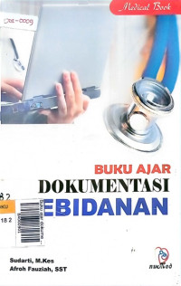 Buku ajar dokumentasi kebidanan