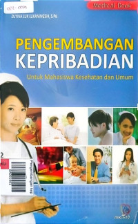 Pengembangan kepribadian untuk mahasiswa kesehatan dan umum