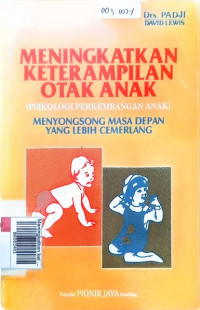 Meningkatkan ketrampilan otak anak