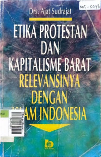 Etika protestan dan kapitalisme barat relevansinya dengan islam indonesia