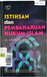 Isthisar dan pembaharuan hukum islam edisi 1, cet 1