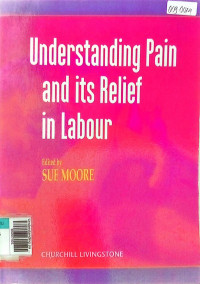 Understanding pain and its relief in labour