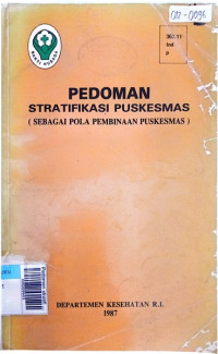 Pedoman stratifikasi puskesmas (sebagai pola pembinaan puskesmas)