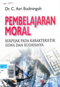 pembelajaran moral berpijak pada karakteristik siswa dan budayanya cet 1