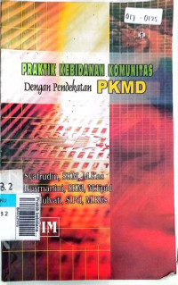 Praktik kebidanan komunitas dengan pendekatan pkmd