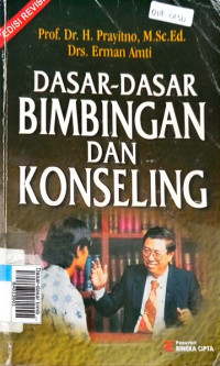 Dasar-dasar bimbingan & konseling edisi revisi