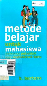 Metode blajar untuk mahasiswa beberapa petunjuk untuk mahasiswa baru