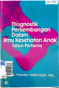 Diagnostik perkembangan dalam ilmu kesehatan anak tahun 1