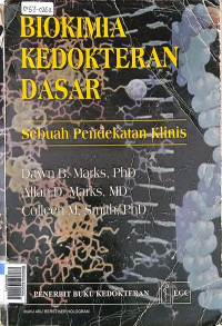 Biokimia kedokteran dasar sebuah pendekatan klinis