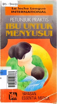 Petunjuk praktis ibu untuk menyusui cet. III