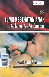 Ilmu kesehatan anak dalam kbidanan