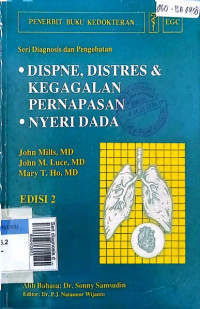 Seri diagnosis dan pengobatan; dispne, disters, kegagalan pernapasan, dan nyeri dada