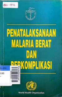 Penatalaksanaan malaria berat dan berkomplikasi