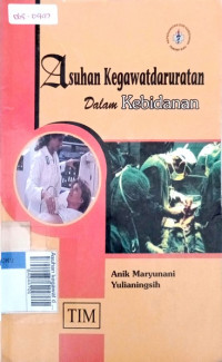 Asuhan kegawat daruratan dalam kebidanan