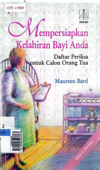 Mempersiapkan kelahiran bayi anda Ed. 2