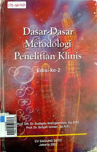 Dasar-dasar metodologi penelitian klinis edisi II