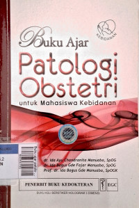 Buku ajar patologi obstetri u/mhs ?