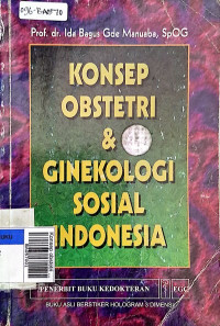 Konsep obstetri dan ginekologi sosial indonesia