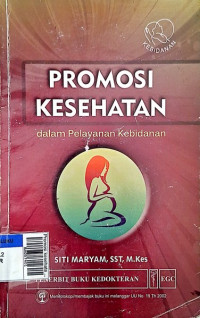 Promosi kesehatan dlm pelayanan kebidanan