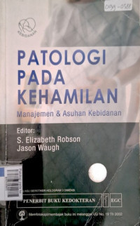 Patologi pada kehamilan manajemen & asuhan kebidanan