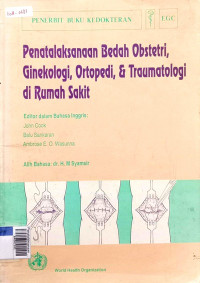 Penatalaksanaan bedah obstetry, ginekologi, ortopedi dan traumatologi di RS