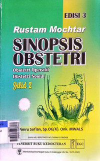 Sinopsis obstetri : obstetri operatif & sosial edisi. 2