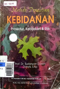 Metode penelitian kebidanan prosedur, kebijakan & etik