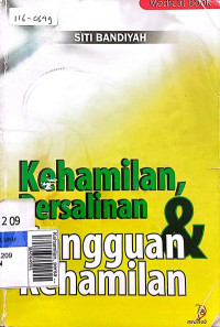 Kehamilan, persalinan dan gangguan kehamilan