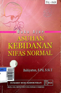 Buku ajar asuhan kebidanan nifas normal