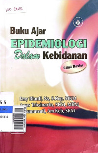 Buku ajar epidemiologi dalam kebidanan Ed. revisi