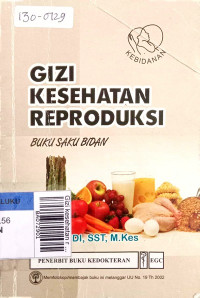 Gizi kesehatan reproduksi buku saku bidan