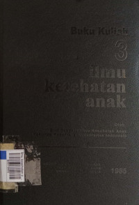 Ilmu kesehatan anak edisi 3