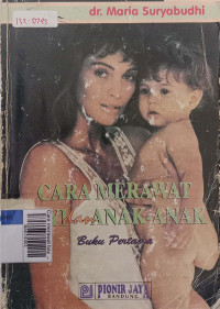 Cara merawat bayi dan anak-anak