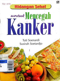 Hidangan sehat untuk mencegah kanker